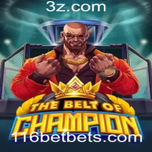 TheBeltOfChampion: Conquiste o Desafio com 116bet